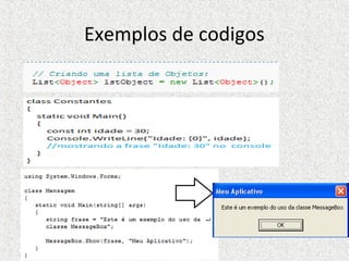 Exemplos de codigos
 