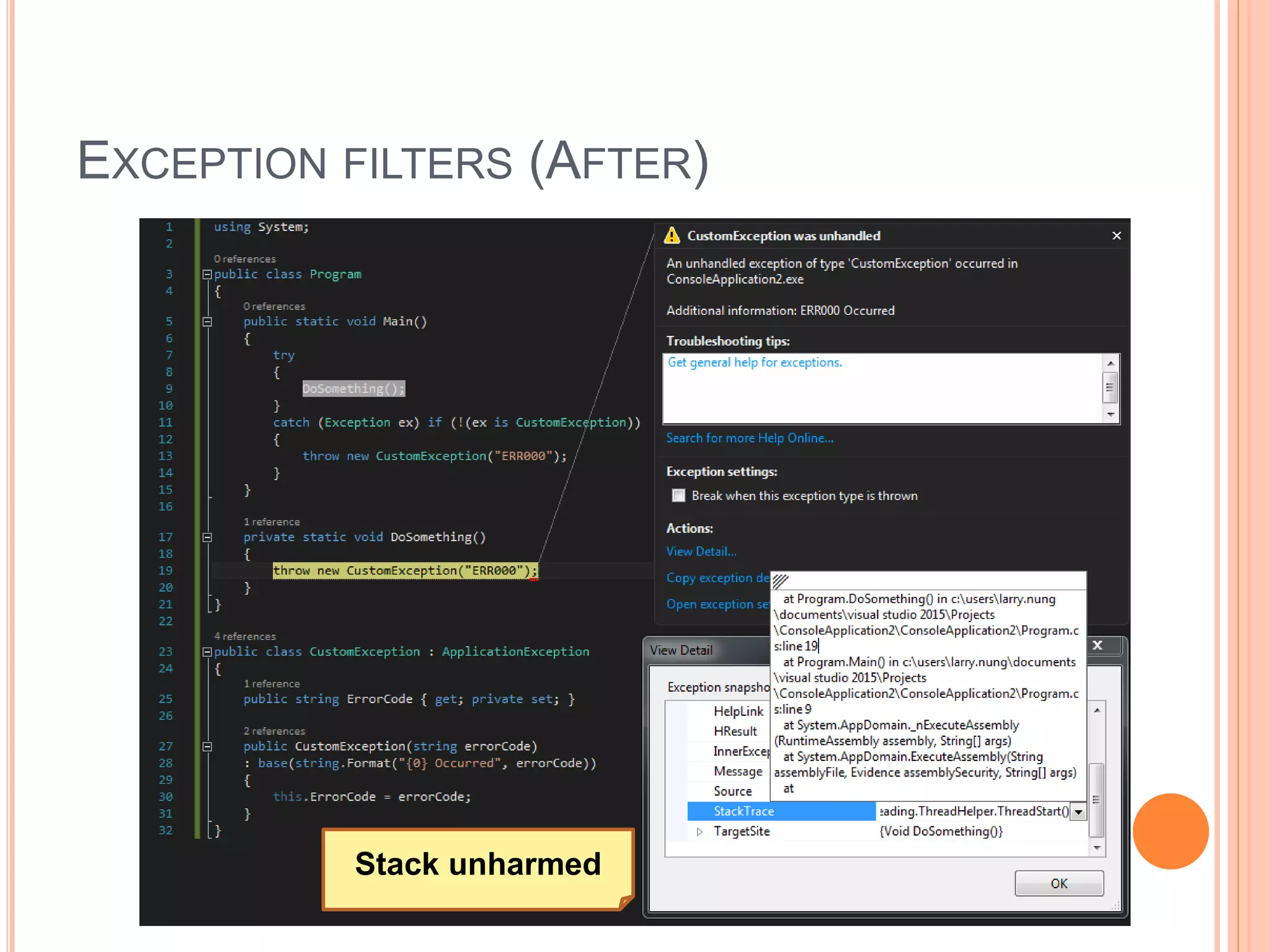 EXCEPTION FILTERS (AFTER)
Stack unharmed
 