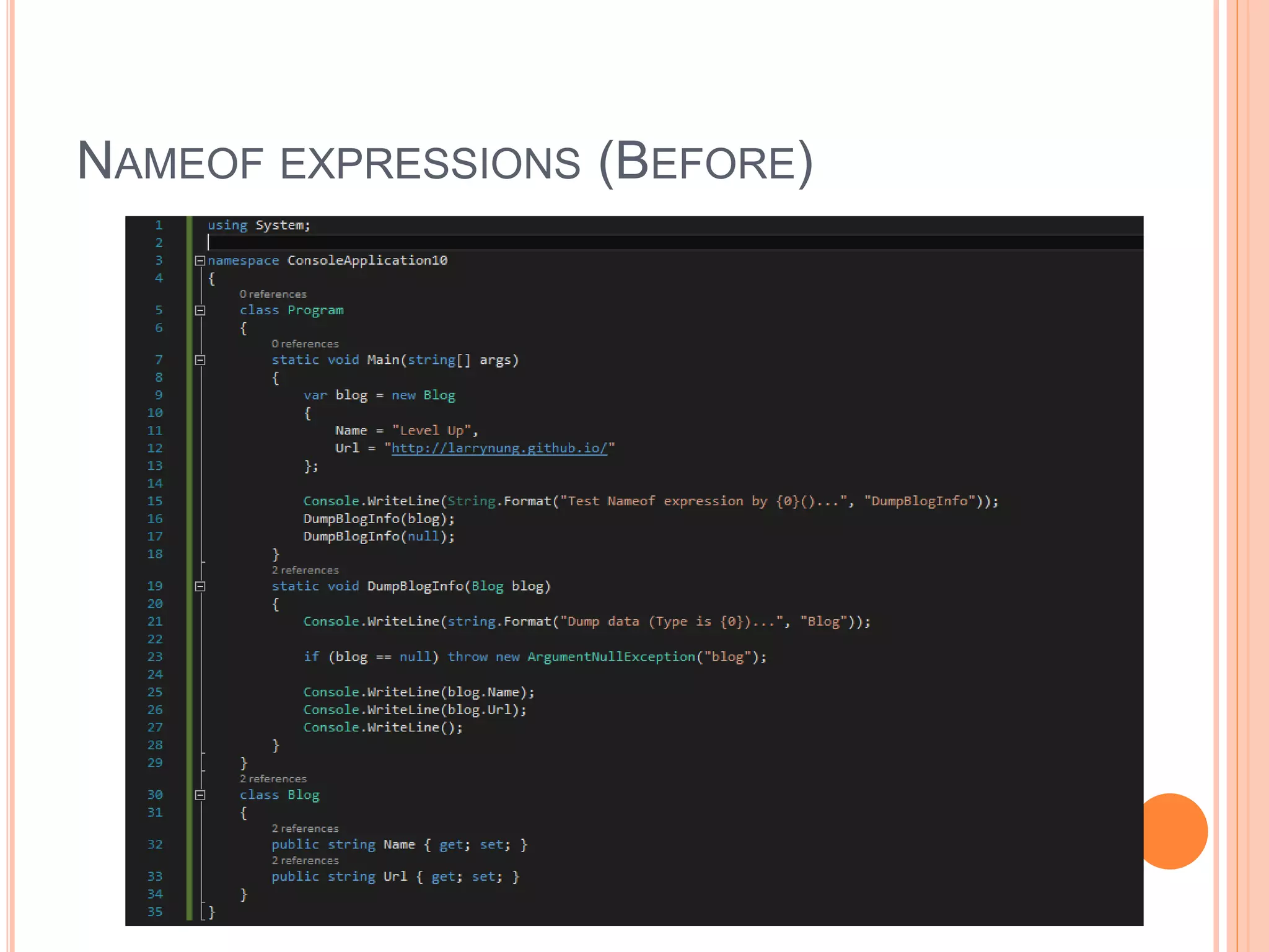 NAMEOF EXPRESSIONS (BEFORE)
 