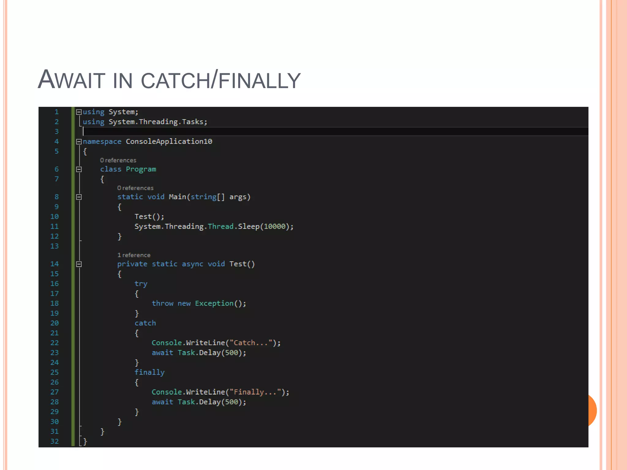 AWAIT IN CATCH/FINALLY
 