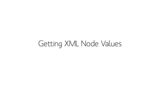 Getting XML Node Values  