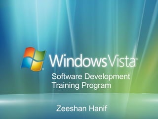 Software Development  Training Program Zeeshan Hanif 