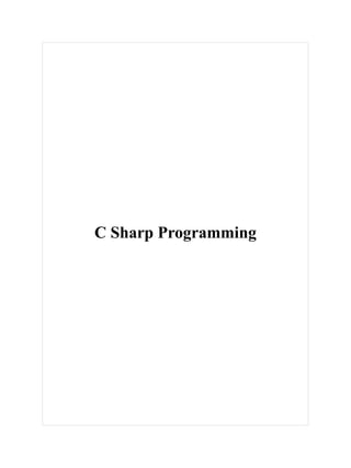 C Sharp Programming
 
