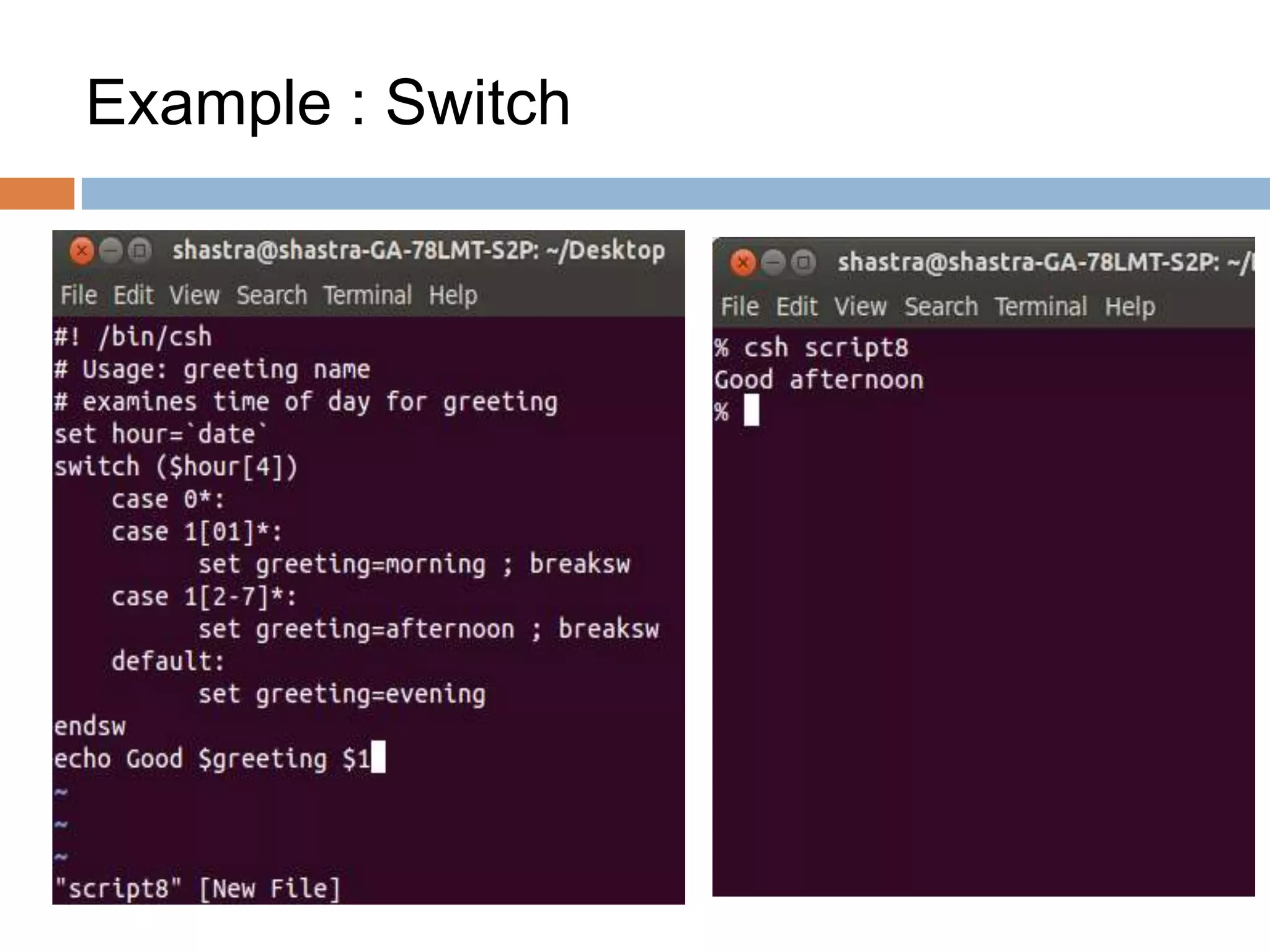Example : Switch
 
