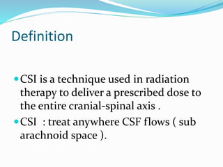 craniospinal irradiation | PPTX