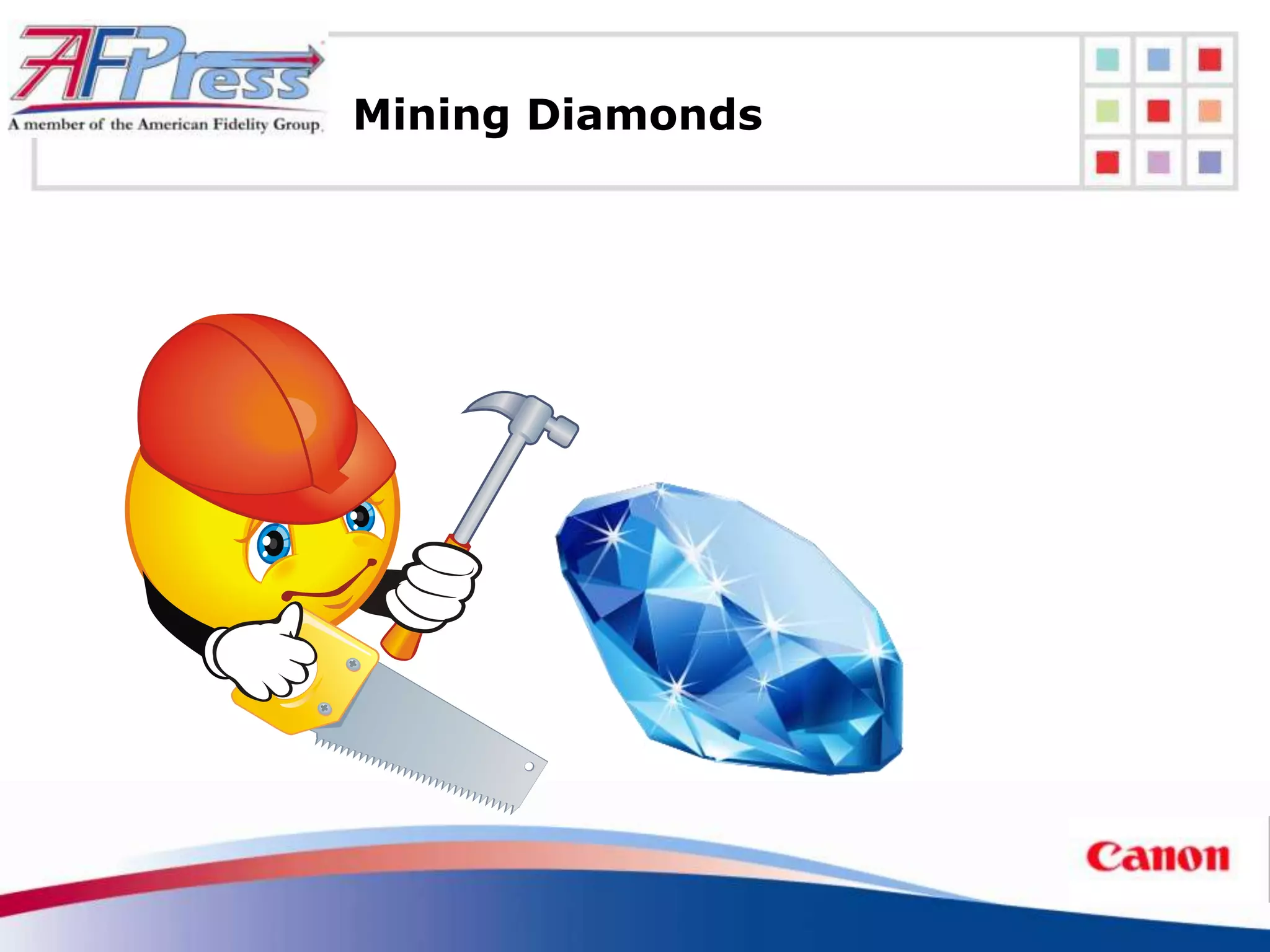 Mining Diamonds
 