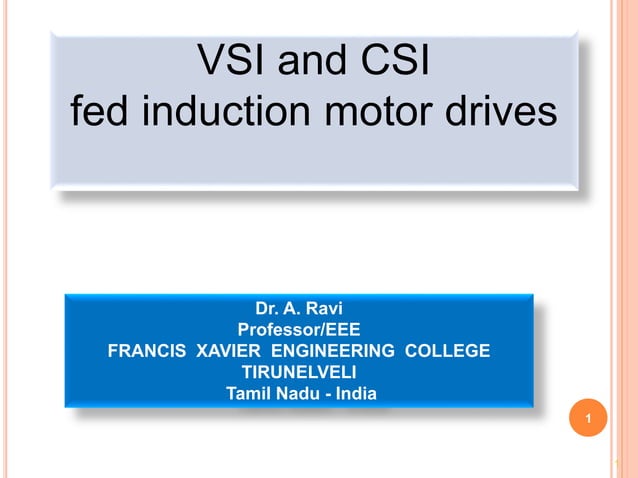 CSI And VSI Fed Induction Motor Drives