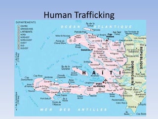 Human Trafficking
 