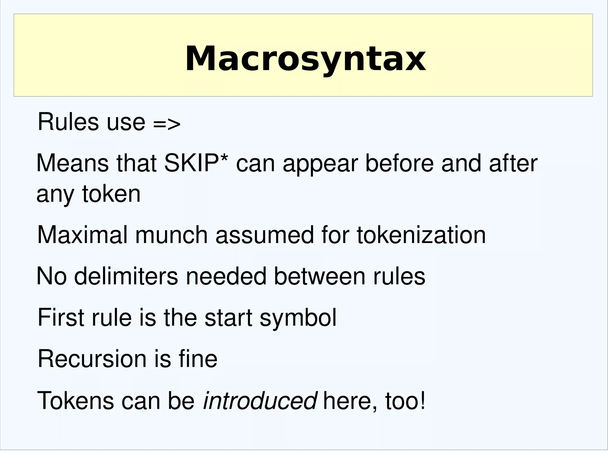 ... with some regex notation and custom extensions 