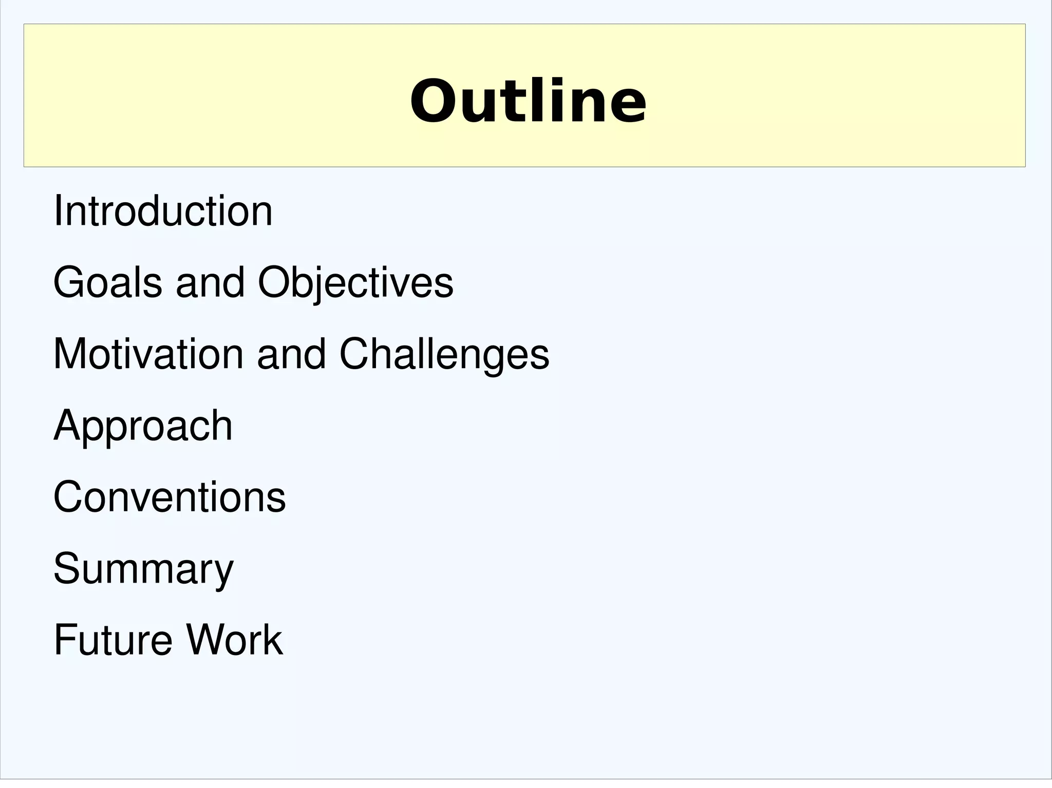 Outline Introduction 