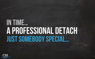 in time…
a professional detach
just somebody special…
 