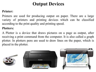 Output Devices Of Computer Plotter