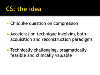 Introduction to compressed sensing MRI | PDF