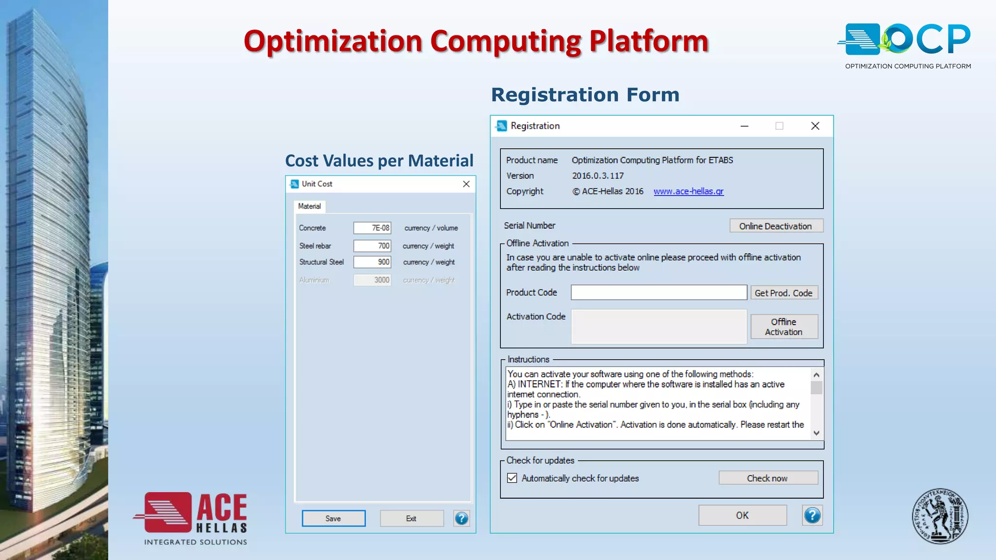 Cost Values per Material
Registration Form
Optimization Computing Platform
 