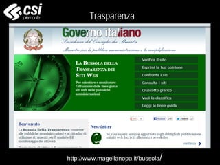 Trasparenza
http://www.magellanopa.it/bussola/
 