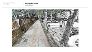 Community Service Initiative
(UCM60102U) Design Proposal
Glowing Boxes
8
 