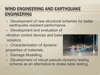 Serc Structural Systems Csir -STRUCTURAL ENGINEERING RESEARCH CENTRE (SERC) CHENNAI,INDIA. | PPTX