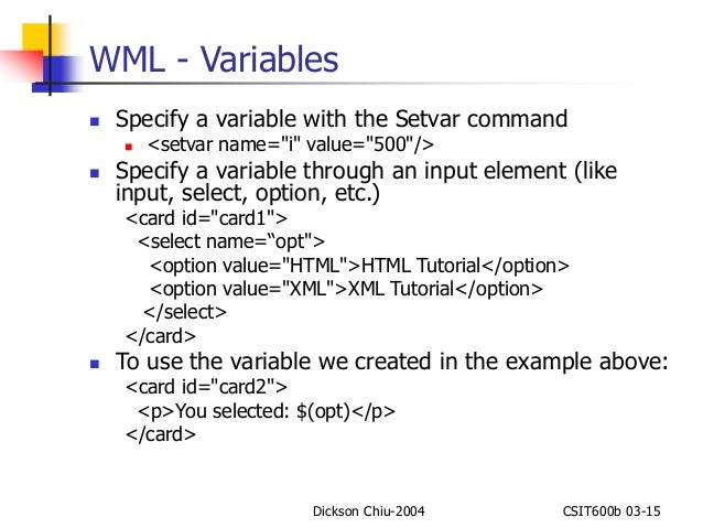 XML Programming WML by Dickson K.W. Chiu PhD, SMIEEE