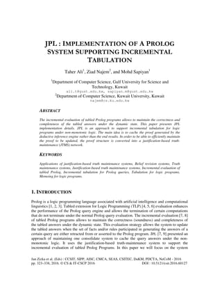 JPL : IMPLEMENTATION OF A PROLOG SYSTEM SUPPORTING INCREMENTAL ...