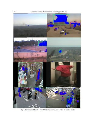 COMPUTER VISION BASED SMOKE DETECTION METHOD BY USING COLOUR AND OBJECT ...