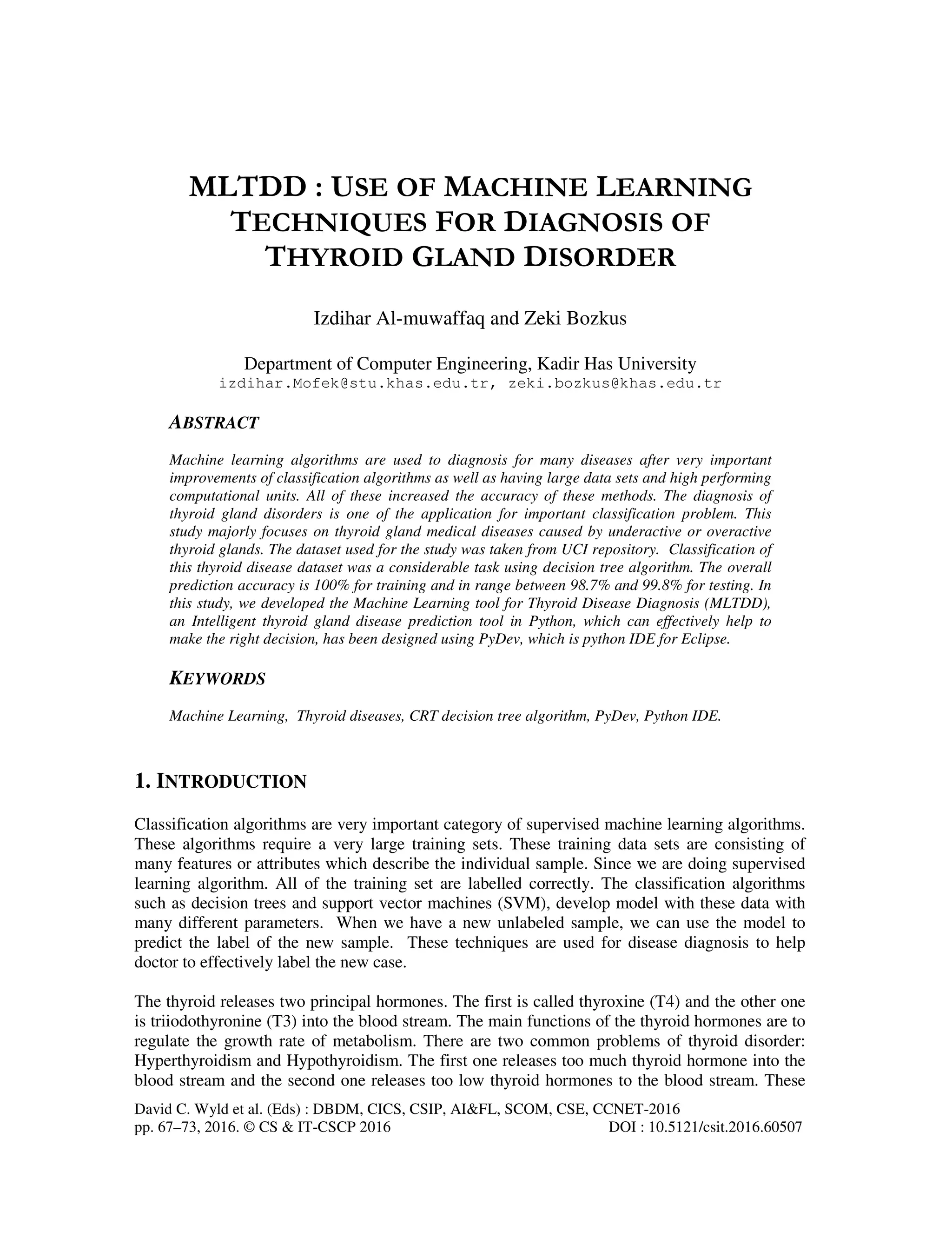 MLTDD : USE OF MACHINE LEARNING TECHNIQUES FOR DIAGNOSIS OF THYROID ...