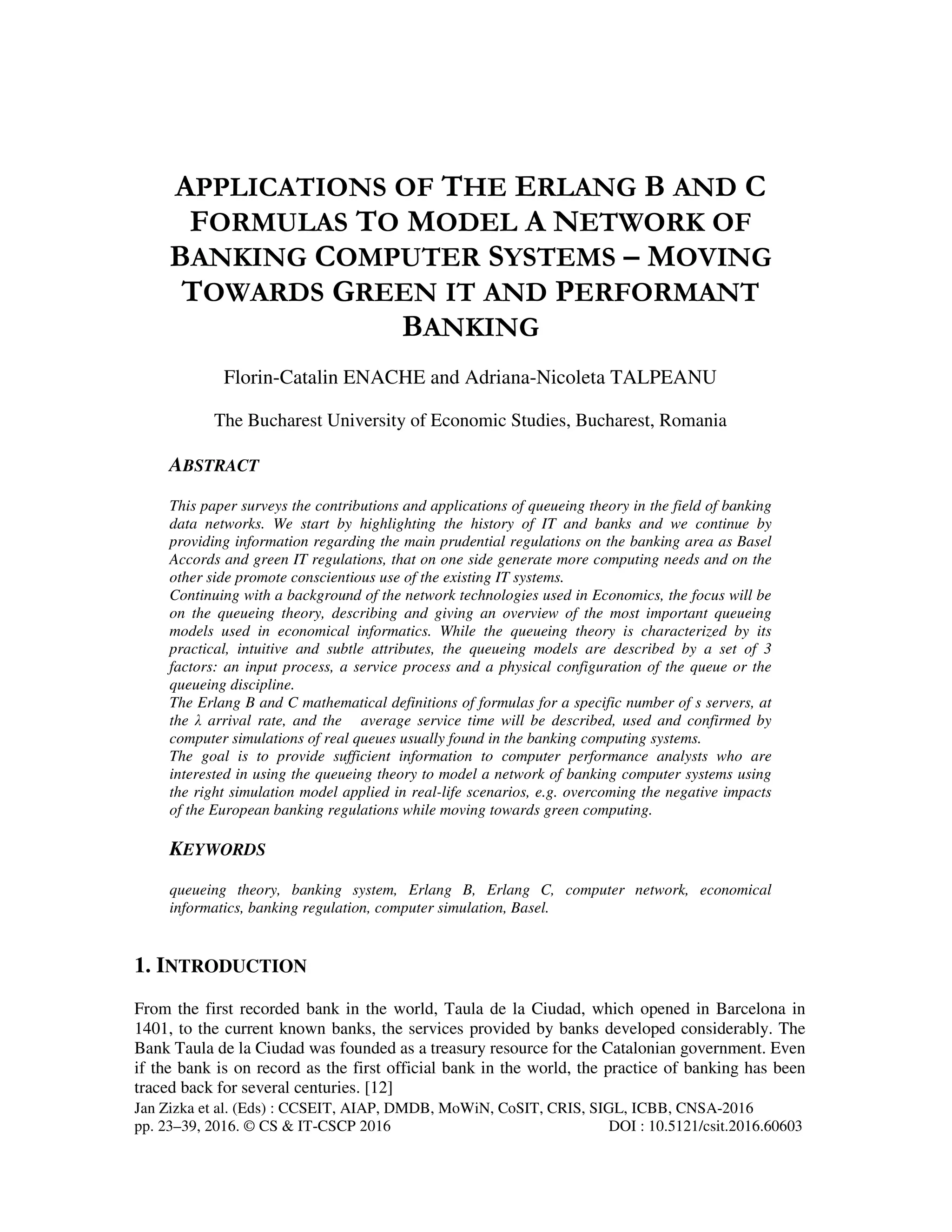APPLICATIONS OF THE ERLANG B AND C FORMULAS TO MODEL A NETWORK OF ...