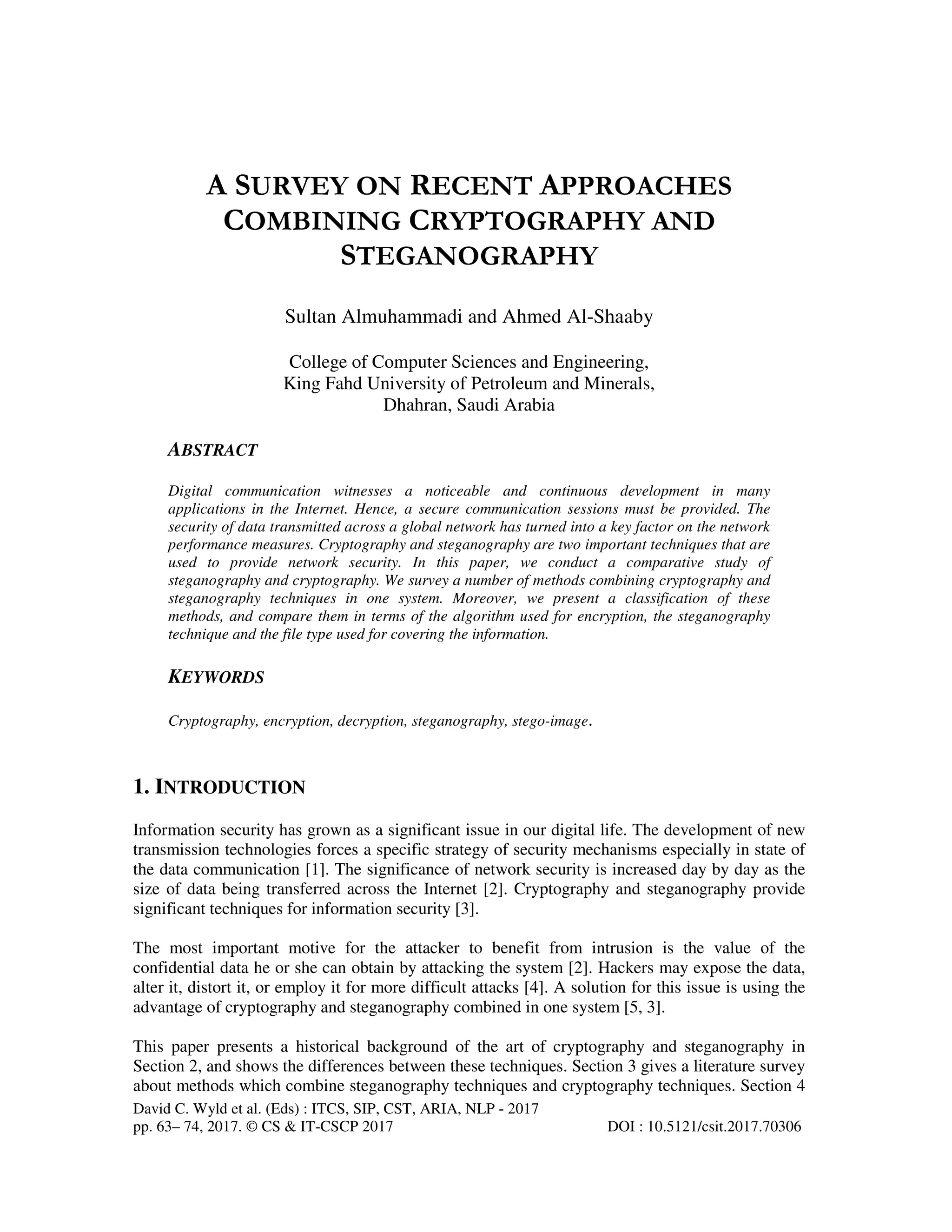 A SURVEY ON RECENT APPROACHES COMBINING CRYPTOGRAPHY AND STEGANOGRAPHY ...