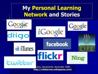 My  Personal Learning Network  and Stories 