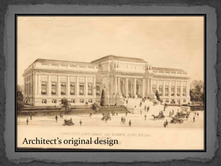 Architect’s original design
 