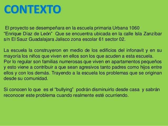 proyecto dar a conocer lo que significa "bullying" a los