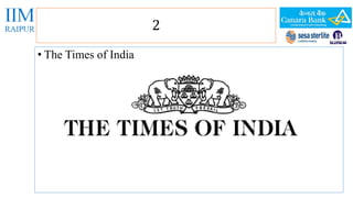 • The Times of India 
2 
 