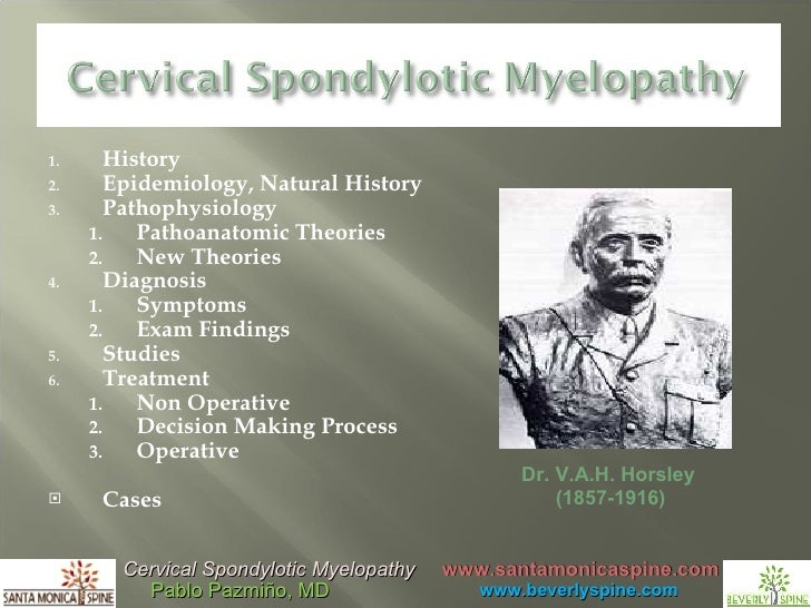 Cervical Arthritis Cervical Spondylotic Myelopathy Cervical Steno