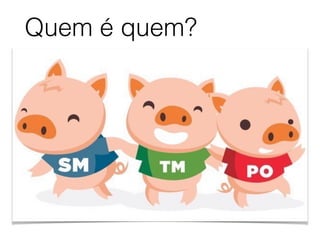 Quem é quem?
 
