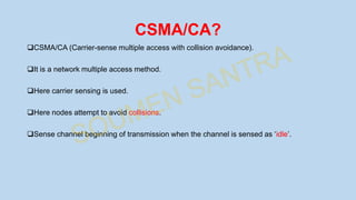 Carrier-sense multiple access with collision avoidance CSMA/CA | PPTX