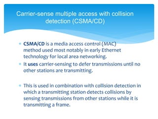 Carrier-sense multiple access with collision detection (CSMA/CD) | PPTX ...