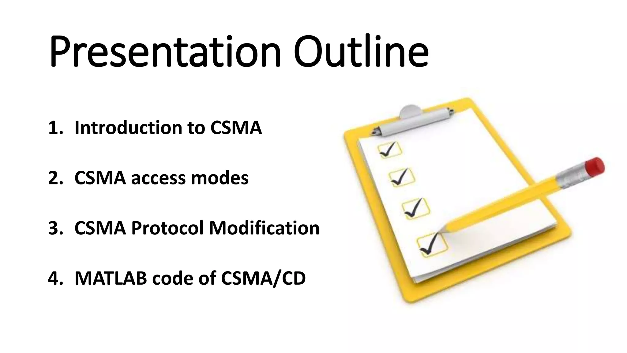 Carrier Sense Multiple Access (CSMA) | PPTX