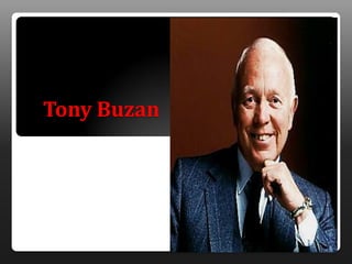Tony Buzan
 