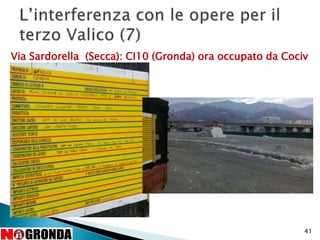 41
Via Sardorella (Secca): CI10 (Gronda) ora occupato da Cociv
 