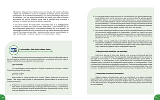 68 69
2. Replantear el tipo de relación del ser humano con Gaia. Por ello se debe profundizar
y educar a la humanidad en base a los postulados de la Teoría, para así comprender
la importancia de la homeostasis planetaria y que somos parte integral del proceso
de regulación y no una especie desarticulada del mundo, sino todo lo contrario,
participantes del proceso evolutivo global. Toda la sociedad debe movilizarse y
promover los cambios económicos y culturales requeridos.
En este último sentido, Murray Bookchin (1921-2006) habla de la ecología social:
se requiere un cambio hacia una sociedad participativa y una economía que no
esté centrada en la ganancia y en el crecimiento constante, sino en la atención a las
necesidades materiales de modo sencillo, junto al más amplio despliegue de creación
cultural. Ello nos permitiría a todas y todos desarrollar nuestras potencialidades sin
sufrir discriminación, y compartir el poder en un ambiente sano y diverso.
Explorando a Gaia en tu aula de clases
Puedes realizar una actividad directamente en tu aula de clases, sin salir de ella, y que te
permitirá observar el proceso de homeostasis planetaria a menor escala, así como el impacto
de las actividades humanas, utilizando microambientes.
¿Qué necesitan?
Un microambiente, una lámpara de luz amarilla incandescente, un vidrio o plástico
transparente, hojas, lápiz, borrador.
¿Cómo lo harán?
Esta actividad se sugiere dividirla en 4 semanas y deben organizarse en grupos de
trabajo. Cada grupo puede diseñar un microambiente distinto (puede ser acuático, acua-
terrestre o terrestre).
a) En la primera semana organícense en equipos de trabajo y diseñen un microambiente,
éstos deben ser distintos entre los equipos y pueden ser terrestres, acuaterrestres o
acuáticos, donde puedan observar la interacción entre la materia viva y no viva, ya que
cada uno representa una parte de Gaia en miniatura.
b) En la semana siguiente observen cómo los microambientes han evolucionado y en es-
pecial detallen cómo son las interacciones que ocurren en ellos. Por ejemplo, pueden
establecer quiénes son los productores, los consumidores y los descomponedores;
cómo son las cadenas tróficas; cuál es la importancia de los elementos abióticos en es-
tos microambientes y cualquier otro detalle de interés para lograr la homeostasis de ese
espacio. Procuren tener en su microambiente organismos de crecimiento y desarrollo
rápidos, como por ejemplo: alpiste, caraotas, entre otros, si es terrestre.
c) En la tercera semana, para modelar el impacto de las actividades humanas en el proceso
de homeostasis, pueden aumentar la temperatura y calentar este espacio; para esto,
pueden usar un bombillo de luz incandescente que incida en el microambiente, cubran
herméticamente con una bolsa plástica o un vidrio para cerrar dicho microambiente
durante una semana.
d) En la última semana, pueden observar el efecto del cambio de temperatura en el mi-
croambiente, establezcan cuál ha sido el efecto directo sobre los seres vivos que allí
interactúan, observen si se han modificado las interacciones entre la materia viva y no
viva y cualquier otro aspecto que les pueda llamar la atención.
¿Qué explicaciones pueden dar a lo observado?
Finalmente, discutan lo observado durante estas semanas, considerando que este
microespacio es un modelo de Gaia. Para esto, pueden responder algunas de estas preguntas:
¿Se logró la homeostasis en el microambiente? ¿Cómo la evidenciaste? ¿Cómo afectó el
calentamiento a tu microambiente? ¿Cómo puede afectar este calentamiento la salud de los
elementos vivos? ¿Este efecto de calentamiento está ocurriendo en nuestro planeta? ¿Cómo
está afectando el calentamiento global a los venezolanos? ¿Qué deberíamos hacer para mitigar
el impacto del calentamiento global? ¿Cómo puedes promover una mejor relación entre el ser
humano y el ambiente? y otras preguntas que te permitan alcanzar el objetivo de la actividad.
¿Cómo pueden comunicar lo investigado?
Organicen alguna actividad creativa que les permita difundir en su liceo o comunidad
lo aprendido sobre Gaia, la ecología profunda y la ética ambiental. Por ejemplo: exposiciones
fotográficas, mini-pieza teatral, foro, comentarios de libros leídos, intervención en un programa
de una radio comunitaria, divulgación de música folklórica sobre fauna, flora y ambientes entre
otras posibilidades.
 