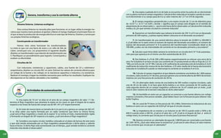 188 189
Genera, transforma y usa la corriente alterna
Construyendo un transformador
Hemos visto cómo funcionan los transformadores.
La meta es que con una barra de acero y un rollo de hilo de
cobre, construyan uno. Les proponemos el siguiente desafío:
diseñen un transformador cuya relación de transformación sea
5. Planifiquen un procedimiento para lograrlo. Constrúyanlo y
evalúen su efectividad.
Dinamo linterna. Linternas ecológicas
Esta curiosa linterna no necesita pilas para funcionar, en su lugar utiliza la energía me-
cánica que nuestra mano produce al apretar y liberar el mango. Expliquen el principio físico en
el que se basa la producción de energía eléctrica en este tipo de linterna. Diseñen y construyan
sus propias linternas ecológicas.
Circuitos de CA
Con inductores, resistencias y capacitores, cables, una fuente de CA y voltímetro/
amperímetro, diseñen un circuito RLC en serie. Estimen los valores de corriente eléctrica para
un voltaje de la fuente y los voltajes en la reactancia capacitiva e inductiva y la resistencia.
Realicen el montaje y hagan las medidas necesarias para verificar los resultados. Expliquen las
discrepancias en los valores calculados y los medidos.
Actividades de autoevaluación
1. Una espira de 10 cm2
se sitúa en el seno de un campo magnético de valor 1 T. De-
termina el flujo magnético que atraviesa la espira en los casos en que el ángulo de la espira
respecto a las líneas de fuerza del campo sea de 90º, 45º y 0º respectivamente.
2. Un imán de nevera tiene un tamaño de 4 cm por 6 cm y genera un campo de 365 mT.
Si se sitúa sobre una espira formada por un cable conductor que tiene su misma forma,
¿cuál será el flujo magnético a través de la espira? Si se inclina el imán, manteniéndolo rígido
y formando un ángulo de 30º respecto a la espira, ¿cuál será ahora el flujo magnético?
3. Considera una espira circular metálica colocada en el plano de lectura de este texto
y que está siendo atravesada por un flujo magnético perpendicular a dicho plano y saliente
hacia el lector. Si dicho flujo está aumentando con el tiempo, ¿qué sentido tendrá la corriente
inducida vista desde el observador?
4. Una espira cuadrada de 6 cm de lado se encuentra entre los polos de un electroimán
con su plano normal al campo magnético. Calcula la fem inducida en la espira cuando se conec-
ta el electroimán si su campo pasa de 0 a su valor máximo de 1,5 T en 3/4 de segundo.
5. El campo magnético perpendicular a una espira circular de 12 cm de diámetro pasa
de +0,35 T a –0,15 T en 0,09 s, donde + significa que el campo está dirigido en el sentido de
alejamiento de un observador y – que lo está hacia dicho observador. a) Calcula la fem inducida
media y b) ¿En qué sentido circulará la corriente inducida?
6. Queremos un transformador que reduzca la tensión de 230 V a 6 V con un devanado
primario de 500 espiras, ¿cuántas espiras deben colocarse en el devanado secundario?
7. Un transformador de una central eléctrica eleva la tensión de 22.000 V a 500.000 V.
i) ¿Cuál debe ser la razón entre el número de espiras del devanado secundario y el número de
espiras del devanado primario? ii) Si la potencia del transformador (considerado ideal) es de
700 MW, ¿cuáles son las intensidades de corriente en los devanados primario y secundario?
8. Calcular a qué ritmo debe variarse la corriente en un circuito de 6.10-5
H de autoinduc-
ción para que aparezca en el mismo una fem autoinducida de 20 V.
9. Dos bobinas A y B de 200 y 800 espiras respectivamente se colocan una cerca de la
otra. Por la bobina A se hace circular una corriente de 2 A produciendo en ella un flujo de 2,5.10-
4
Wb y en la B uno de 1,8.10-4
Wb. Calcula: a) El coeficiente de autoinducción de la bobina A. b) El
coeficiente de inducción mutua de las dos bobinas. c) El valor medio de la fuerza electromotriz
inducida en la bobina B cuando se interrumpe la corriente en la bobina A en 0.3s.
10. Calcular el campo magnético al que debería someterse una bobina de 1.000 espiras
circulares, cada una de 0,2 m2
de área, para que genere una corriente alterna de 400V de tensión
máxima con una frecuencia de oscilación de 50 Hz.
11. Un alternador dado consta de una bobina de 500 vueltas o espiras circulares, cada
una de 20 cm de radio. Si se hace girar dicha bobina a un ritmo constante de 50 vueltas por
cada segundo dentro de un campo magnético uniforme de 16 mT creado por un imán, ¿cuál
será el valor máximo de la tensión inducida en dicho alternador?
12. Un bombillo en serie con un capacitor se conectan a una fuente alterna con voltaje
máximo constante y frecuencia variable. ¿Qué debes hacer con la frecuencia para obtener más
brillo? Explica.
13. Un canal de TV tiene un frecuencia de 181,2 MHz. Determina la inductancia de una
bobina en serie con un capacitor de 0,024 pF tal que el circuito resuene.
14. La impedancia de un resistor y un inductor es de 100 Ω cuando están a 50Hz y de
600 Ω cuando están a 500 Hz. ¿Cuál es el valor de L y R? ¿Cuál es el ángulo de fase entre el
voltaje total y la corriente que circula por el circuito para la primera frecuencia?
15. Quieres construir un calentador de agua de 1.000W para ser conectado a una fuente
de 120V- 60 Hz, ¿Qué valor debe tener la resistencia? ¿Cuál será el valor eficaz y el valor máximo
de la corriente que circula por el calentador?
 