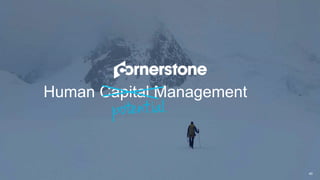 Human Capital Management
40
 