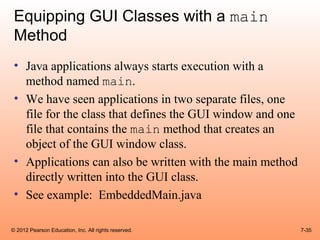 java tutorial -11 (javafx gui) multiple methods and... Cso gaddis java_chapter7 | PPT