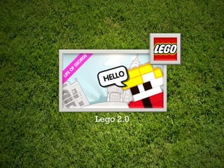 Lego 2.0
 