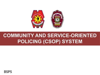 Comprehensive Overview of Community and Service-Oriented Policing (CSOP ...
