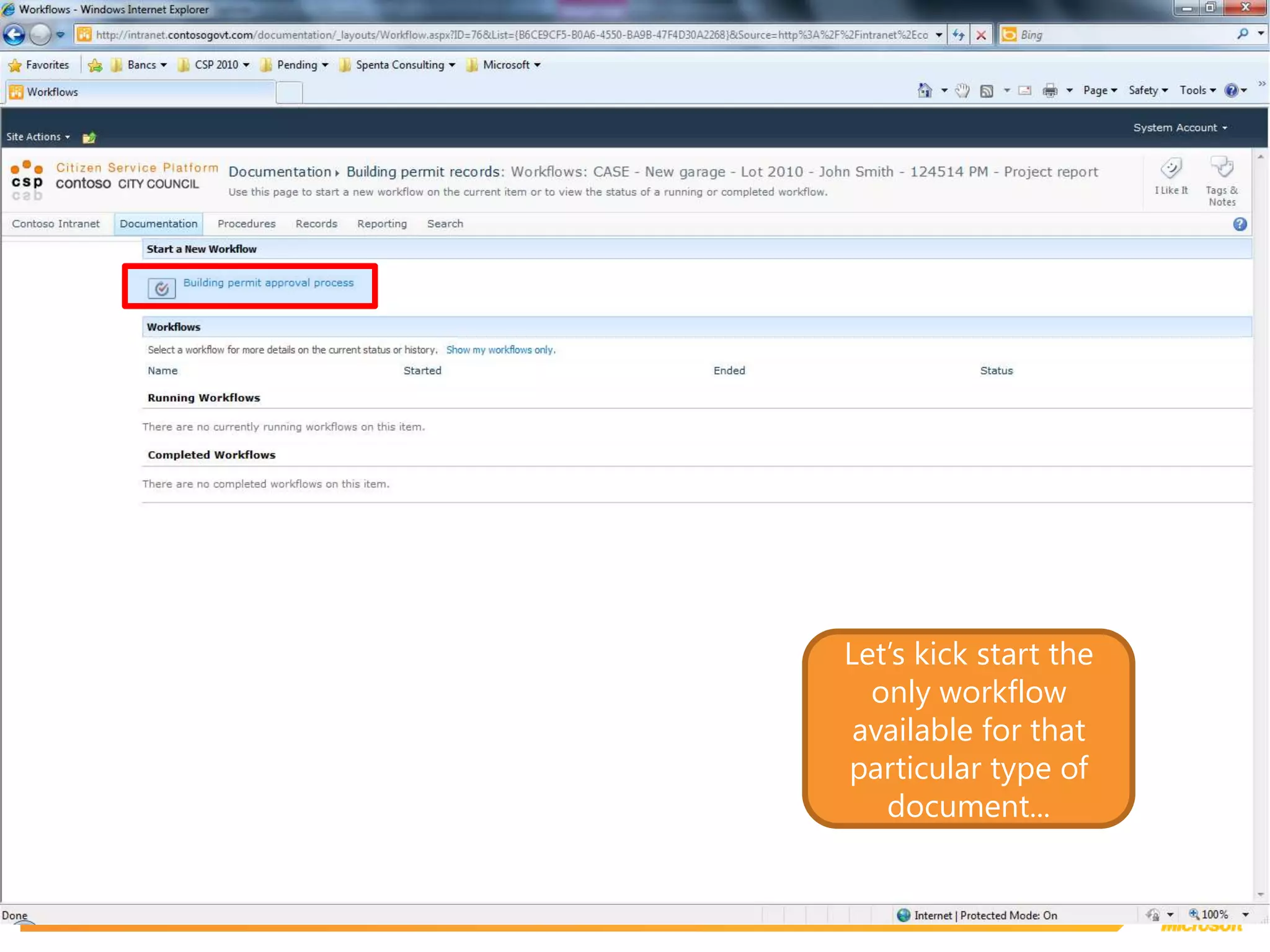 Let’s kick start the only workflow available for that particular type of document...