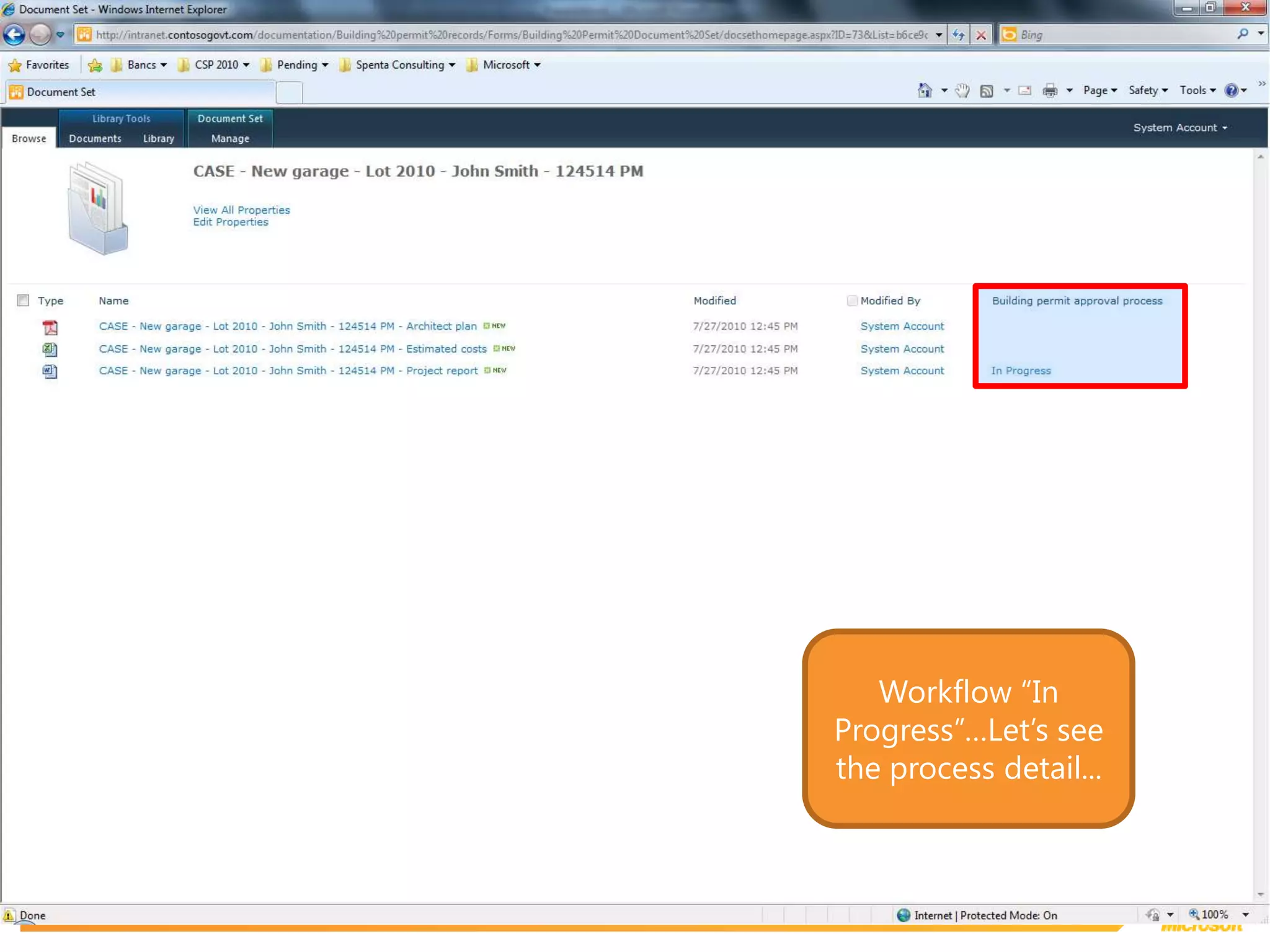 Workflow “In Progress”…Let’s see the process detail...