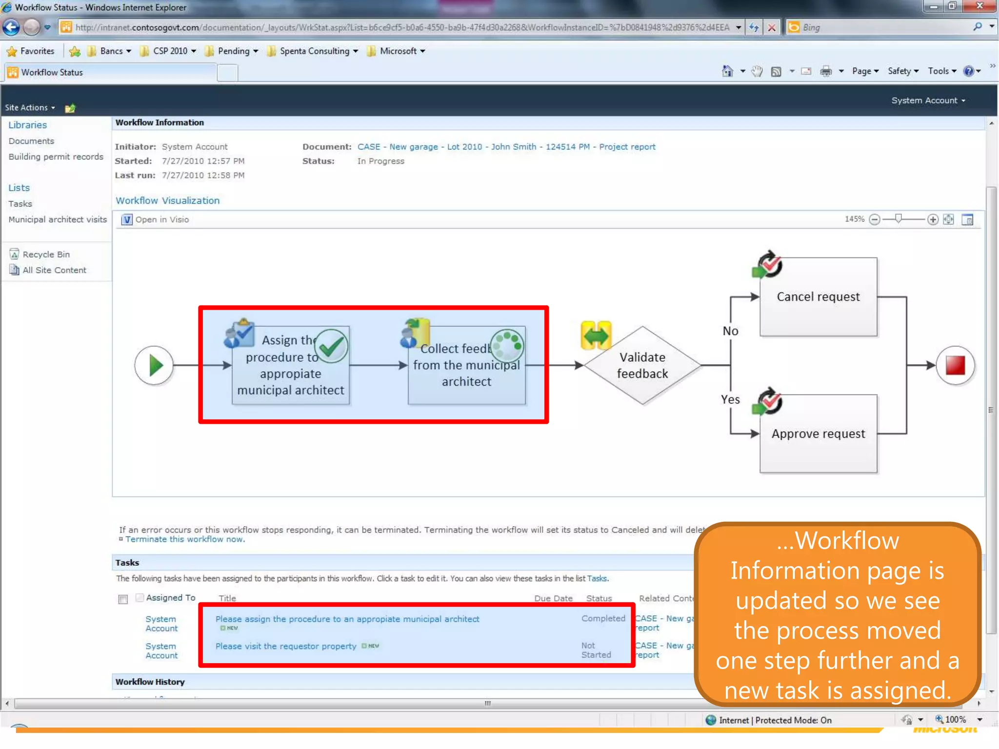 …Workflow Information page is updated so we see the process moved one step further and a new task is assigned.