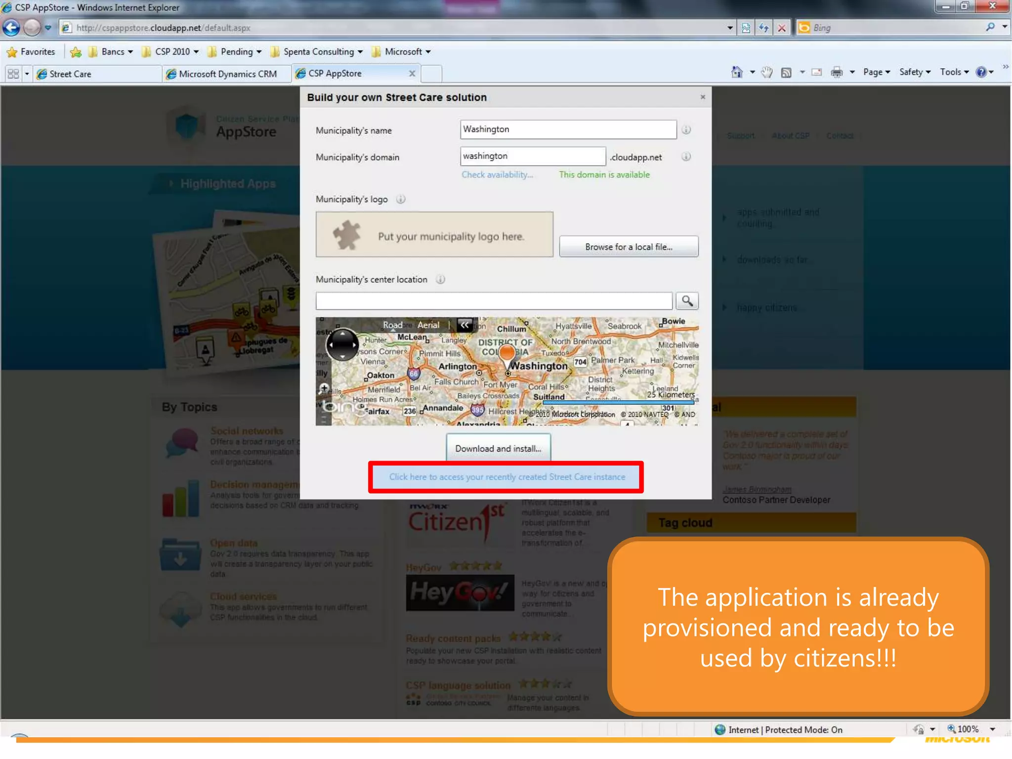 The application is already provisioned and ready to be used by citizens!!!