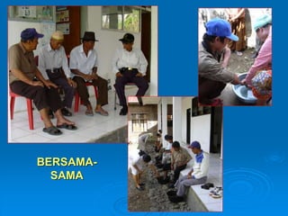 BERSAMA-SAMA 
 