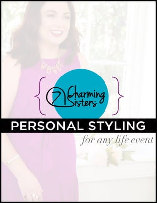 Personal Styling For Any Life Event